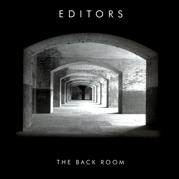 Editors: The Back Room (2005)